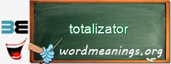 WordMeaning blackboard for totalizator